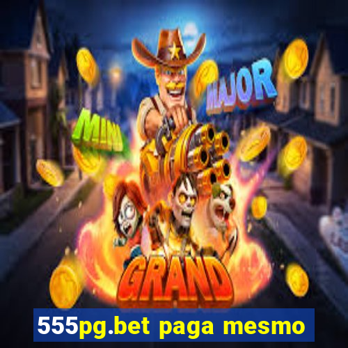 555pg.bet paga mesmo